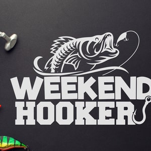Weekend hooker svg, Silhouette Cut File, Instant Download voor Cricut, Instant Download, Silhouette, Vissen SVG, Vakantie SVG, print voor t-shirt