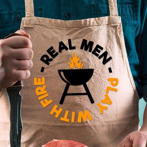 Real men play with fire svg, Fire svg, BBQ svg, Grill SVG Cut File,Master of The Grill, SVG file for Silhouette, Cameo,Cricut,print file,svg