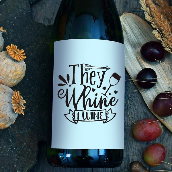 They whine I wine svg,I Wine SVG, Wine svg, Wine svg, wine printable design, cut file for cricut, Wine Game Strong SVG,mom wine svg,svg file