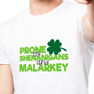 Prone to Shenanigans, Malarkey, St. Patrick&#39;s Day Design,Striped Sleeve T-Shirt,Patricks Day Tanks,Day Digital Download,cut file,print file