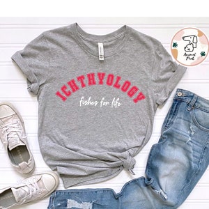 ichthylogy shirt, fishes fanatic shirt, ichthyology gift, ichthyologist gift