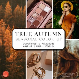 True Autumn Seasonal Color Guide | 12 Seasons Online Personal Color Analysis | Warm Autumn Palette, Styling, Make Up, Hair Color, Jewelry