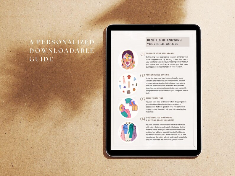 May include: A digital guide on the benefits of knowing your ideal colors. The guide lists four benefits: enhance your appearance, personalized styling, smart shopping, and coordinated wardrobe & getting ready is easier. Each benefit is illustrated with a colorful cartoon image.