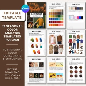 May include: A digital template set for seasonal color analysis, featuring the text "EDITABLE TEMPLATE!" and "12 SEASONAL COLOR ANALYSIS TEMPLATES FOR MEN." The templates include color palettes, wardrobe ideas, and accessory suggestions for the "Warm Autumn" season.