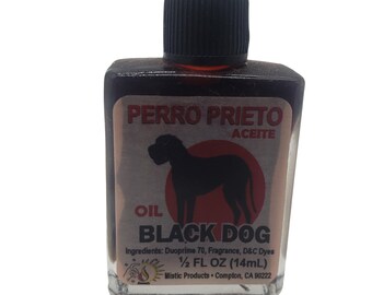 Black Dog Oil / Perro Prieto Aceite