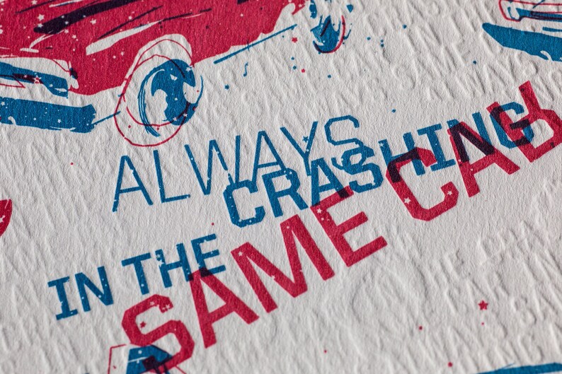 ALWAYS CRASHING in the Same CAR David Bowie Letterpress Art Print Bowie