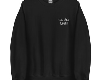 You Are Loved - Besticktes Rundhals-Sweatshirt