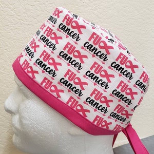 FU Cancer, ** last one **Breast Cancer Awareness Surgical Scrub Cap