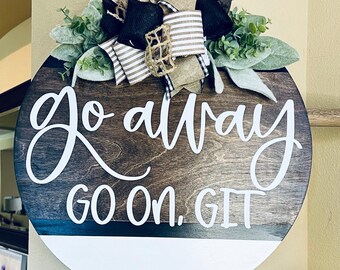 Funny Door Decor, Go Away Door Sign, Welcome Door Sign, Front Door Hanger, Front Door Wreath, Funny Door Sign