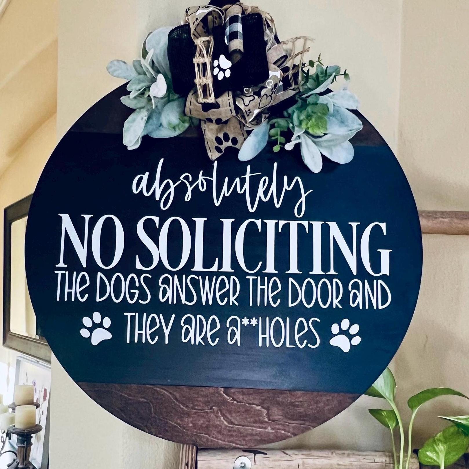 No Soliciting Door Decor, Funny Dog Welcome Sign, Wood Round Wreath, Farmhouse Door Sign, Front Door Decor