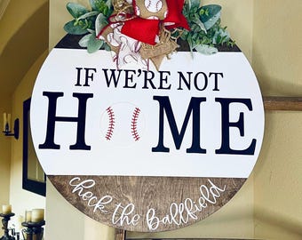Plaque de porte d'entrée de baseball, si nous ne sommes pas à la maison, vérifiez le terrain de balle, accroche-porte familial de baseball, décoration de sport de ferme