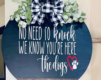 Front Door Decor, Welcome Door Sign, Funny Dog Sign, Dog Door Hanger, Everyday Door Wreath, No Need To Knock Sign, Funny Dog Decor