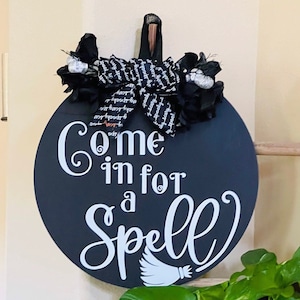 Hallowen Door Decor, Halloween Door Hanger, Come In For A Spell Door Sign, October Outdoor Decor, Wood Wreath