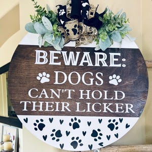 Décoration pour porte d&#39;entrée, plaque de porte pour chien, attention, les chiens ne peuvent pas tenir le léchage, couronne pour porte d&#39;entrée, plaque chien drôle, accroche-porte pour chien, cadeau pour amoureux des chiens