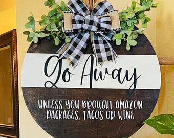 Go Away Welcome Front Door Sign, Welcome Front Door Decor, Funny Door Hanger, Go Away Unless Have Tacos Sign, Year Round Wreath, Funny Sign