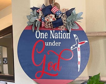 Fourth Of July Front Door Decor, Front Door Wreath, One Nation Under God Hanger, Happy Fourth Of July, Fourth Of July Wreath