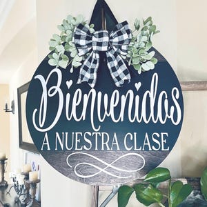 Bienvenidos A Nuestra Clase Door Decor, Bienvenidos Door Sign, Spanish Door Hanger, Spanish Door Wreath