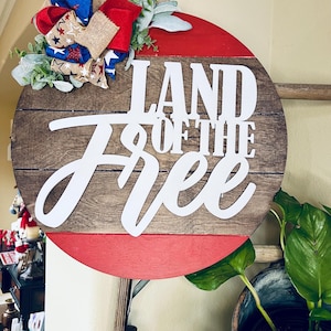 Decoración patriótica para puerta de entrada, Letrero del 4 de julio, Colgante para puerta del 4 de julio, Tierra de la Libertad, Corona del 4 de julio, Colgante patriótico para puerta