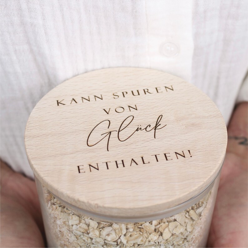 Vorratsglas 880ml mit Holzdeckel Kann Spuren von Glück enthalten Bild 7