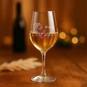 Weinglas Leonardo - Gravur its wine o clock