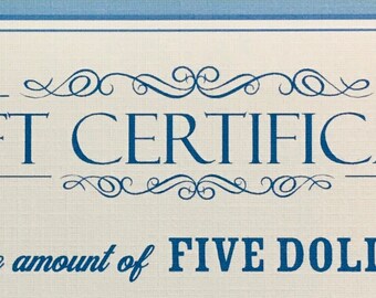5 Dollar Gift Certificate