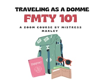 The Art of FMTY - Getting Paid to Travel  - (Virtual Course Download)