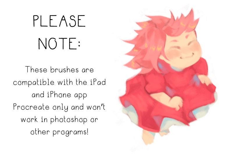 May include: A digital illustration of a pink-haired character with a red dress, smiling and looking to the right. The text "PLEASE NOTE: These brushes are compatible with the iPad and iPhone app Procreate only and won't work in photoshop or other programs!" is written in black text on a white background.