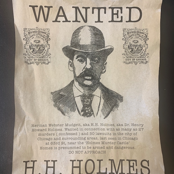 H. H. Holmes Wanted Poster  - Murder Castle Owner