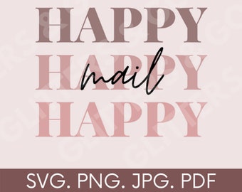 Happy Mail Sticker SVG | Happy Mail SVG | Small Business Stickers | svg, pdf, jpg, png | Happy Mail Sticker