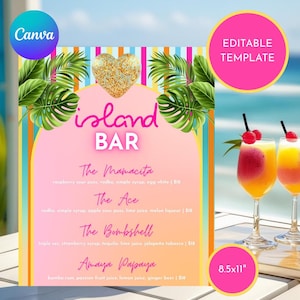 May include: A colourful "Island Bar" sign featuring cocktail names and ingredients, such as "The Mamacita" and "The Ace." The design includes palm leaves and a gold heart. The sign is 21.6 x 27.9 cm and is labelled as an editable template.