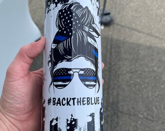 20 oz Skinny Tumbler | Skinny Tumbler | 20 oz Tumbler | Back The Blue | Police | American pride | Patriotic