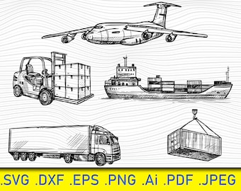 Logistics Sketch SVG Set: Airplane, Ship, Truck, Container (Instant Download)