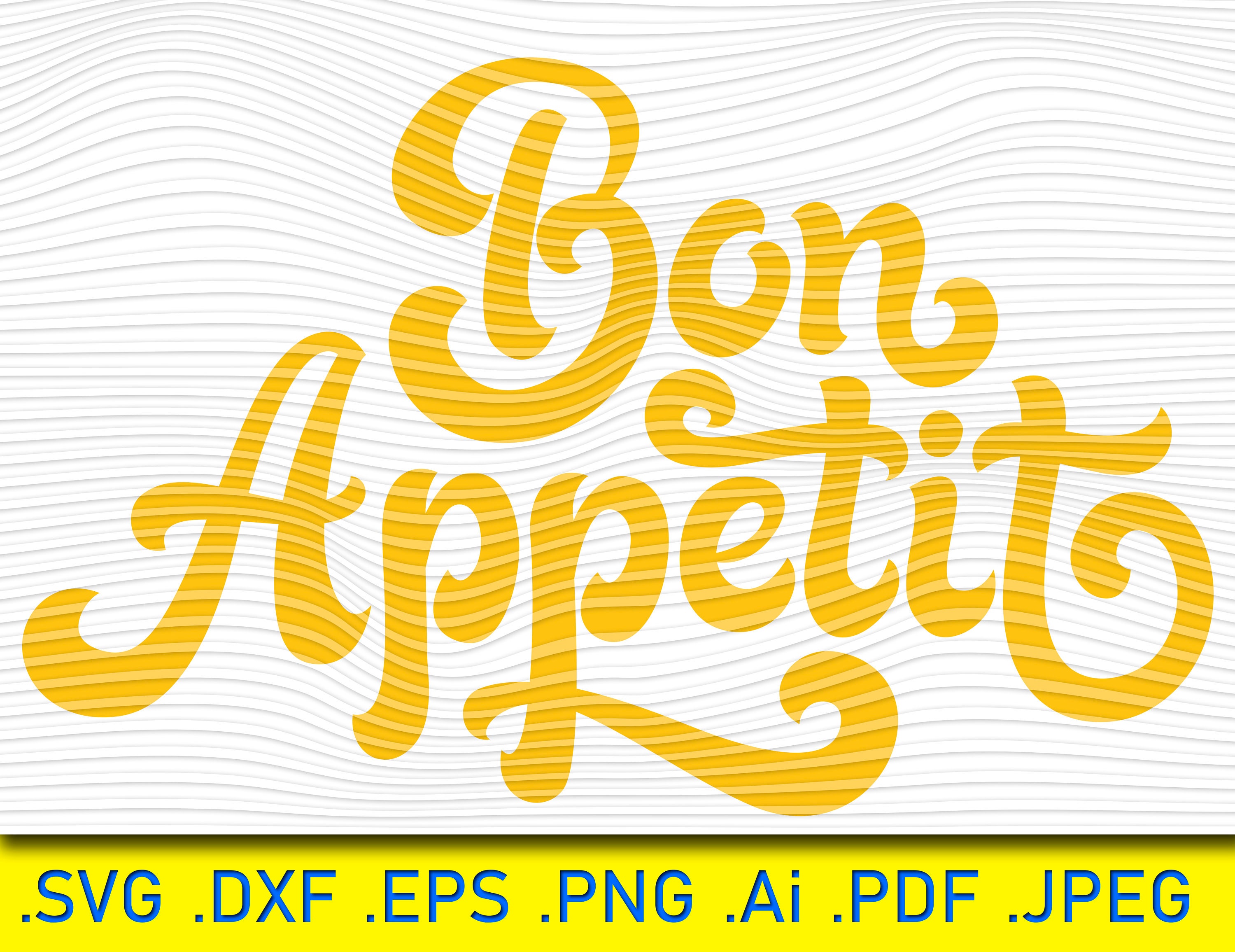 Bon Appetit SVG Kitchen Svg Kitchen Wall Art Digital | Etsy