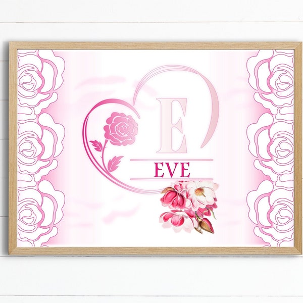 EVE Bible Girl Name, Biblical Name Wall Art Decor. Nombre inicial del bebé Decoración de la guardería. Letra Nombre Kids Decoración de la habitación. Decoración floral de la sala de juegos