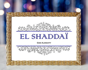 El Shaddaï - The Name of God - PRINTABLE ART Digital DOWNLOAD Wall Art Home Decor Christian Bible Verse Religious Inspirational Gift