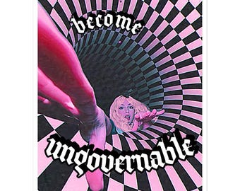 May include: A pink and black checkered background with a swirling vortex. A woman with blonde hair falls into the vortex. The text "become ungovernable" is written in black letters.