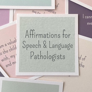 Afdrukbare positieve affirmaties voor logopedisten, pediatrische logopedisten voor acute zorg, klinische fellows en cadeau voor afgestudeerde studenten