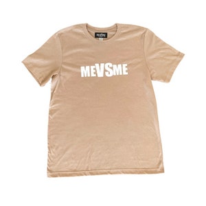 ME VS ME| Life | Tshirt | Tan