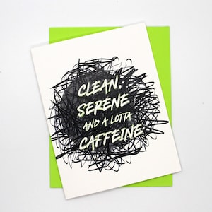 Schoon, Sereen en veelta cafeïne