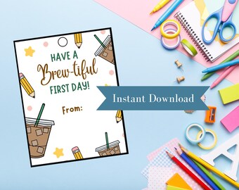 Etichette regalo per il primo giorno Brew-tiful: regalo di caffè per insegnanti (download digitale)