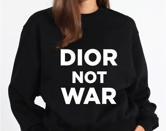 dior not war hoodie