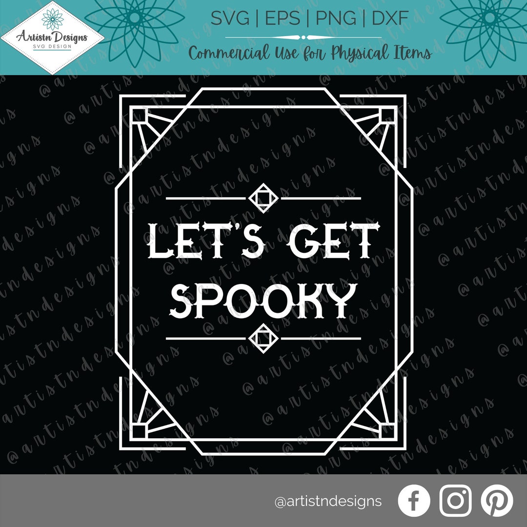 Let's Get Spooky SVG - Let's Get Spooky Sign - Art Deco Halloween SVG ...