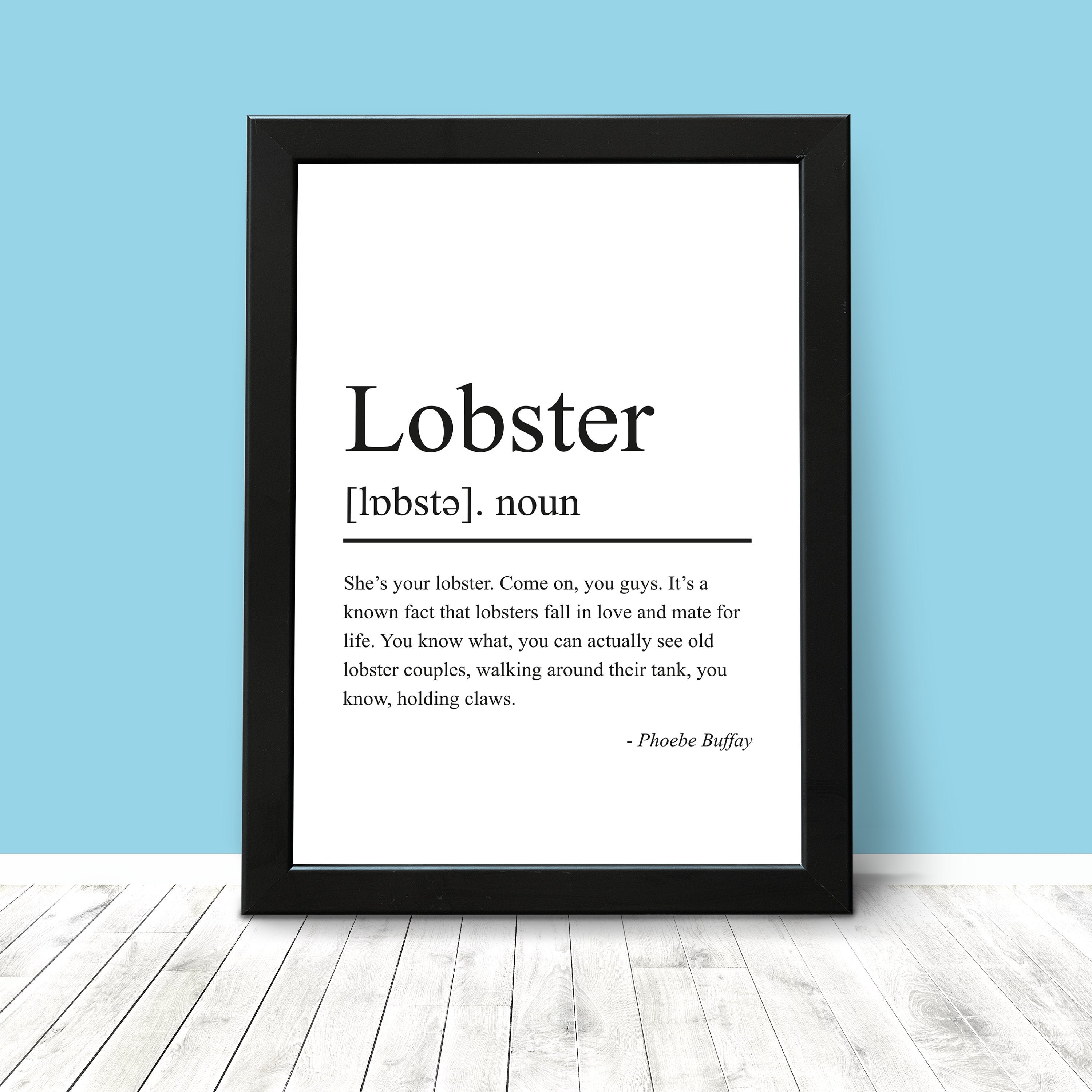 Friends Lobster Definition Quote A4 Print Phoebe Etsy