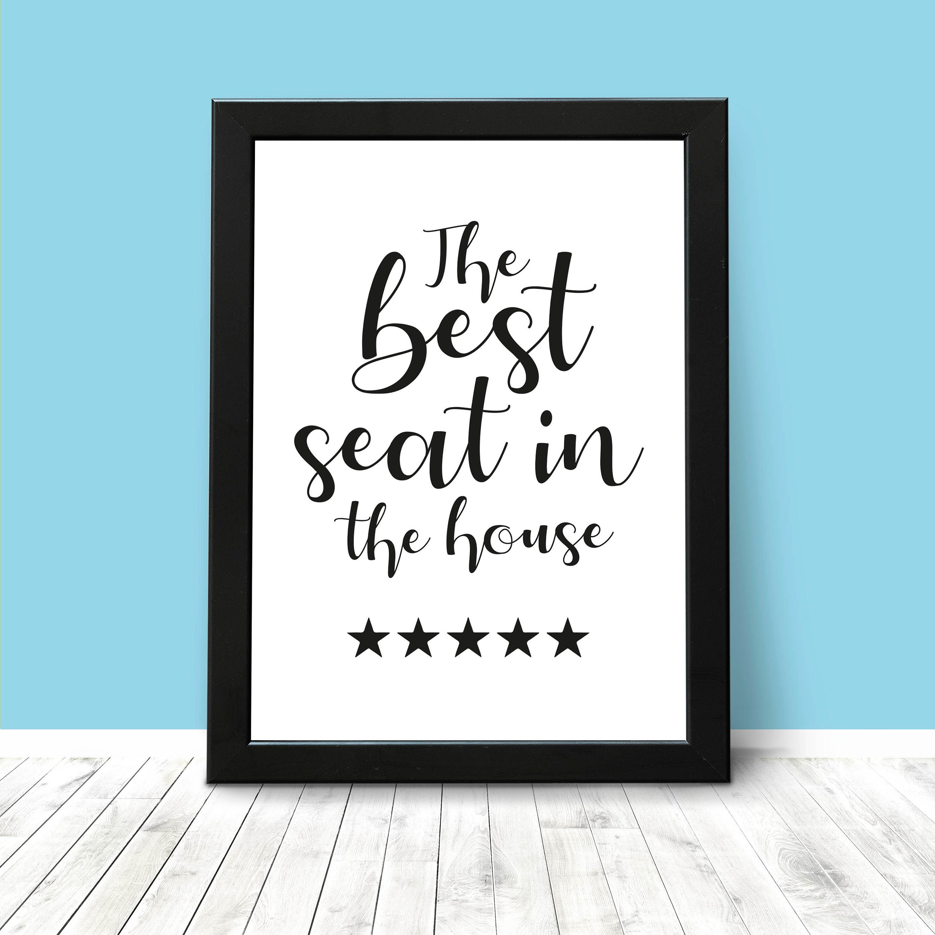 The Best Seat In The House Bathroom A4 Quote Print Etsy