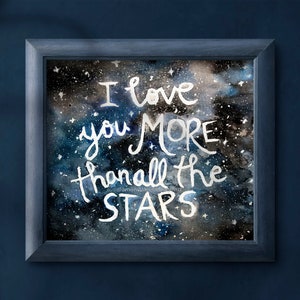 Stern Aquarell, ich liebe dich mehr, Nacht himmel Malerei, Kinderzimmer, Sternenhimmel, Sternbild, Nacht Himmel Aquarell, Galaxie Malerei, himmlische