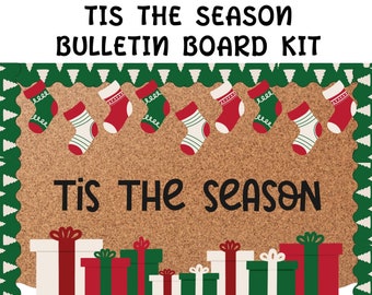 Christmas Bulletin Board Kit | Tis The Season | Christmas | Stockings | Presents | Winter Bulletin Board Kit | Seasonal Classroom Decor