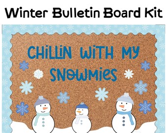Chilling With My Snowmies | Snowmen | Snowflakes | Winter Bulletin Board Kit | Seasonal Classroom Decor