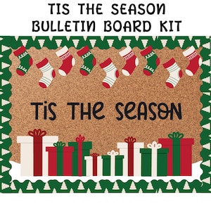 Christmas Bulletin Board Kit | Tis The Season | Christmas | Stockings | Presents | Winter Bulletin Board Kit | Seasonal Classroom Decor