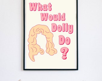 Dolly Parton Quote Print, Colorful Wall Art (Digital Download)