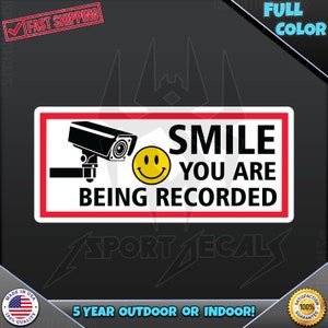 Smile You Are Being Recorded Vinyl Decal Sticker - Camera Warning 083